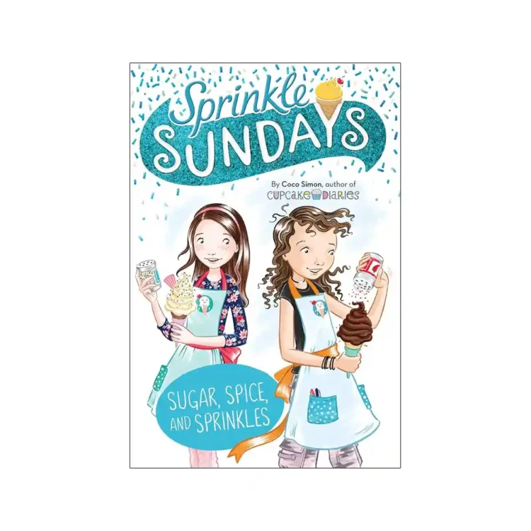 Sugar Spice and Sprinkles Paperback by Coco Simon ISBN 9781534457195 Sprinkle Sundays children’s book Sri Lanka