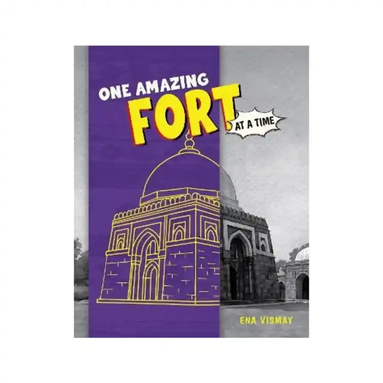 One Amazing Fort at a Time Paperback by Ena Vismay ISBN 9789349042353 The Browser Sri Lanka