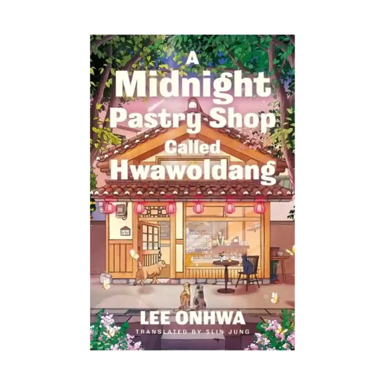A Midnight Pastry Shop Called Hwawoldang Hardback by Lee Onhwa ISBN 9780241776858 Michael Joseph Sri Lanka