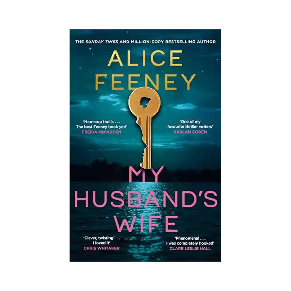 My Husband’s Wife Trade Paperback by Alice Feeney ISBN 9781035083015 Macmillan Sri Lanka