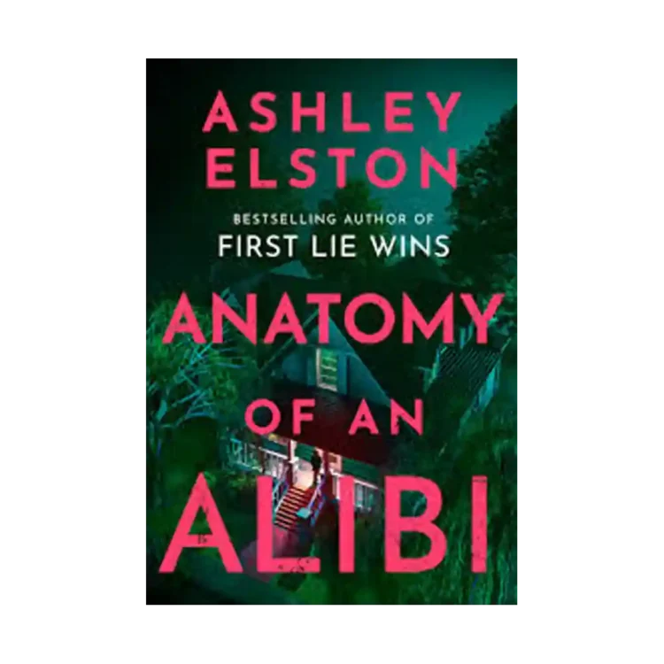 Anatomy of an Alibi Paperback by Ashley Elston ISBN 9781035420773 Headline Sri Lanka