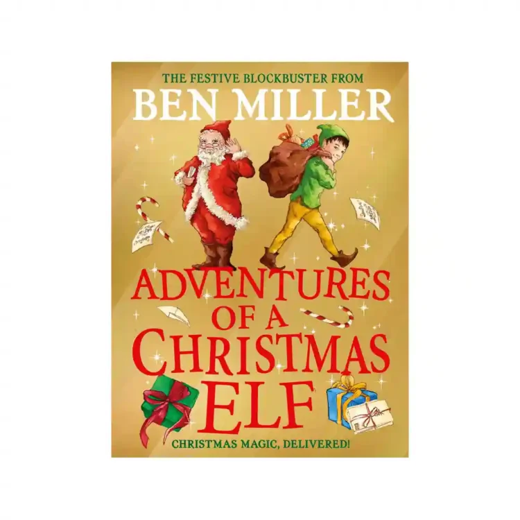 Adventures of a Christmas Elf Hardback by Ben Miller ISBN 9781398515840 Simon and Schuster Children’s UK Sri Lanka