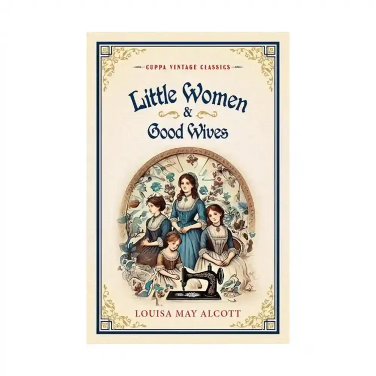 Little Women and Good Wives Paperback by Louisa May Alcott ISBN 9789392210617 Sri Lanka