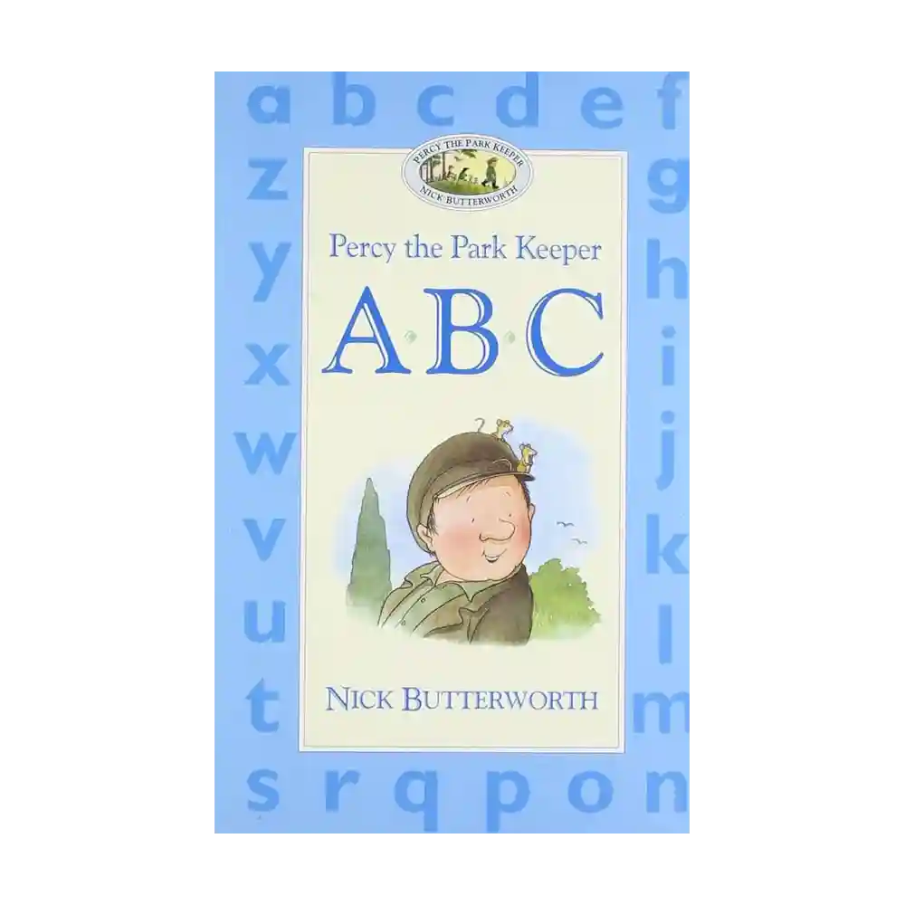 Percy the Park Keeper ABC Hardback by Nick Butterworth ISBN 9780007865130 Carnival Sri Lanka