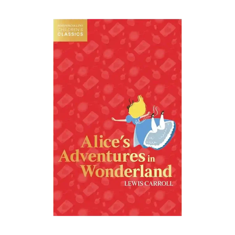 Alice’s Adventures in Wonderland Paperback by Lewis Carroll ISBN 9780008514242 HarperCollins Children’s Classics Sri Lanka