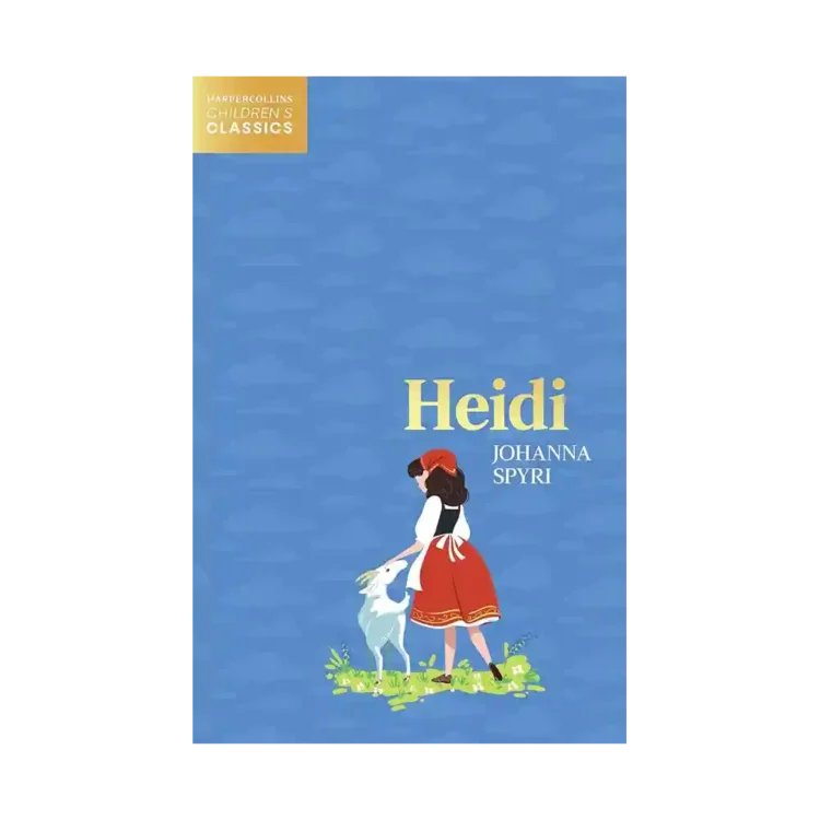 Heidi Paperback by Johanna Spyri ISBN 9780008514341 HarperCollins Children’s Classics Sri Lanka