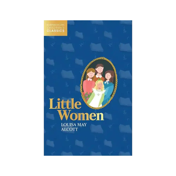 Little Women HarperCollins Children’s Classics Paperback by Louisa May Alcott ISBN 9780008514389 Sri Lanka
