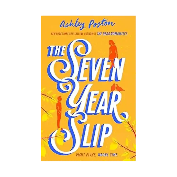 The Seven Year Slip Paperback by Ashley Poston ISBN 9780008566593 HarperCollins UK Sri Lanka