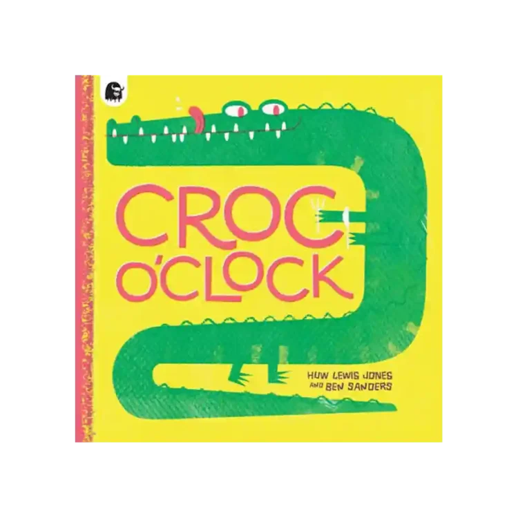 Croc o’Clock Paperback by Huw Lewis Jones ISBN 9780711264373 Happy Yak Sri Lanka