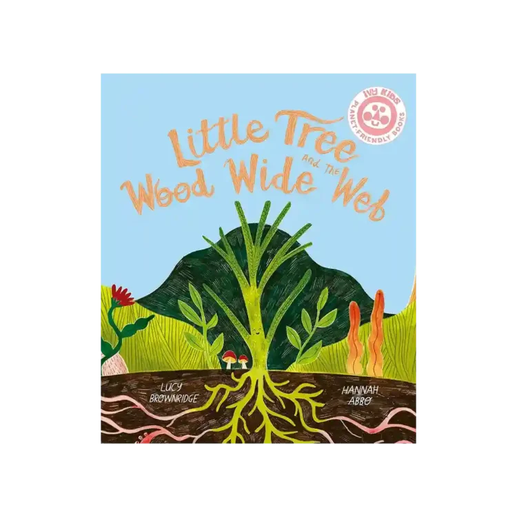 Little Tree and the Wood Wide Web Paperback by Lucy Brownridge ISBN 9780711284869 Ivy Kids Sri Lanka
