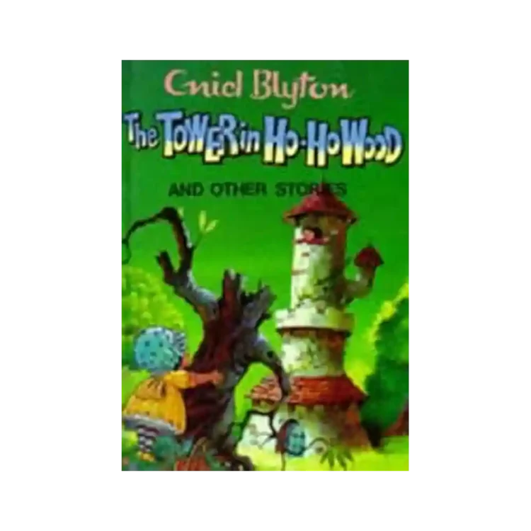 The Tower in Ho-Ho Wood and Other Stories Hardback by Enid Blyton ISBN 9780861634071 Award Publications Sri Lanka