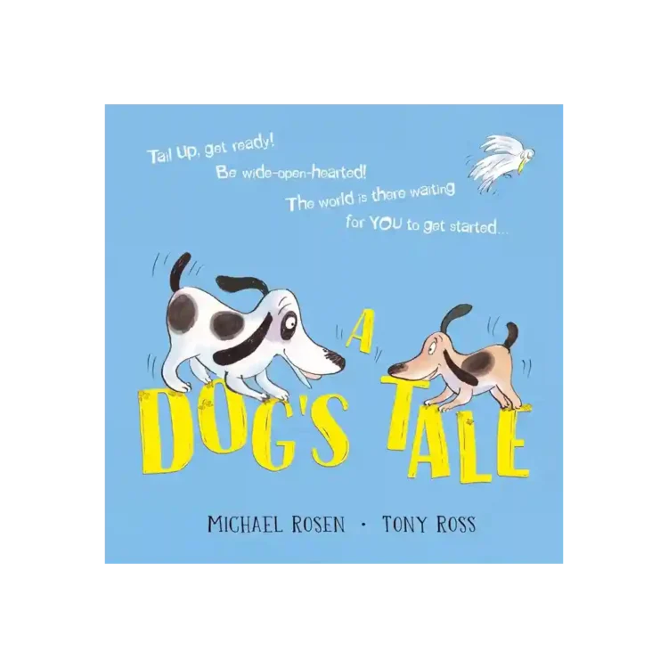 A Dog’s Tale Paperback by Michael Rosen Tony Ross ISBN 9781407188577 Scholastic Sri Lanka