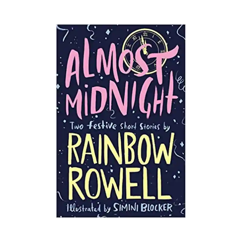 Almost Midnight Two Festive Short Stories Paperback by Rainbow Rowell ISBN 9781529003772 Macmillan Children’s Books Sri Lanka