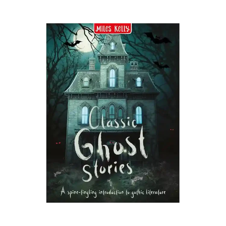 Classic Ghost Stories Hardback ISBN 9781789895308 Miles Kelly Sri Lanka
