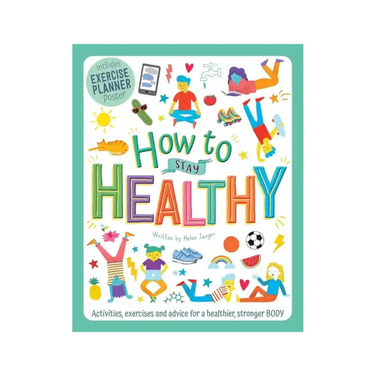 How to Stay Healthy Paperback by Helen Jaeger ISBN 9781800223103 Bonnier Books Sri Lanka