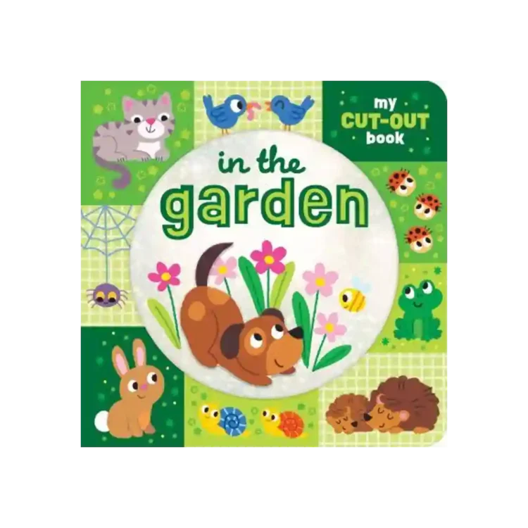 In the Garden My Cut-Out Book Board Book by Courteney Emmerson-Hicks ISBN 9781835093924 North Parade Publishing Sri Lanka