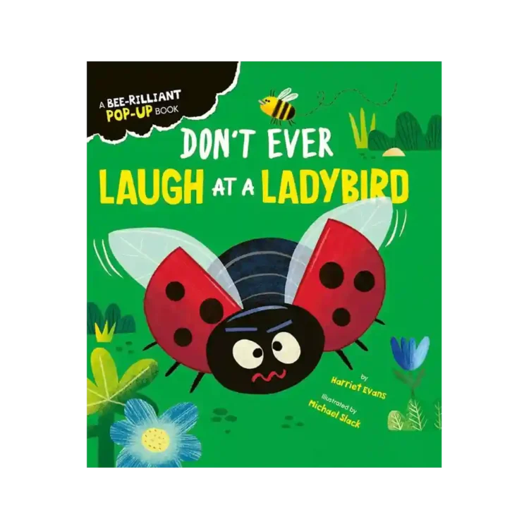 Don’t Ever Laugh at a Ladybird Pop-Up Board Book by Harriet Evans Michael Slack ISBN 9781838916015 Little Tiger Press Sri Lanka