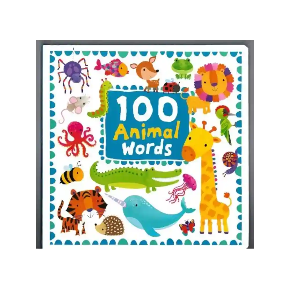 100 Animal Words Padded Board Book by Hayley Dearlove ISBN 9781849993913 Sandcastle Books Sri Lanka