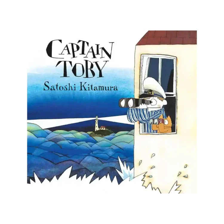 Captain Toby Hardback by Satoshi Kitamura ISBN 9781912650743 Scallywag Press Sri Lanka