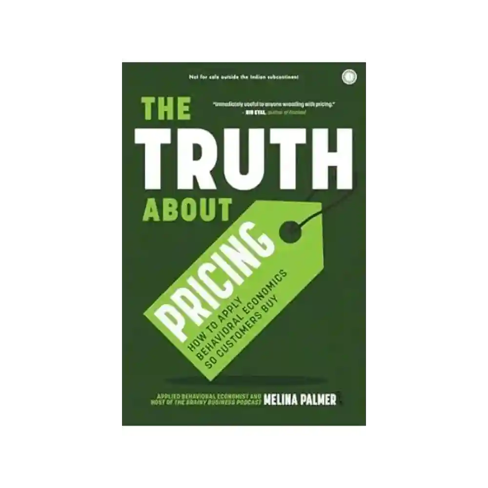 The Truth About Pricing Paperback by Melina Palmer ISBN 9789348098597 Jaico Publishing House Sri Lanka