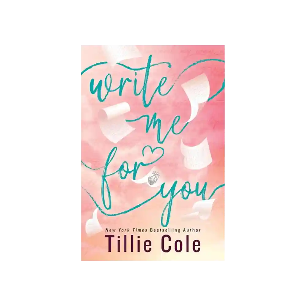 Write Me For You Paperback by Tillie Cole ISBN 9781405964708 Penguin Sri Lanka