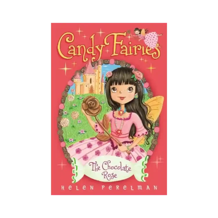 The Chocolate Rose Candy Fairies Trade Paperback by Helen Perelman ISBN 9781442452992 Simon & Schuster Sri Lanka