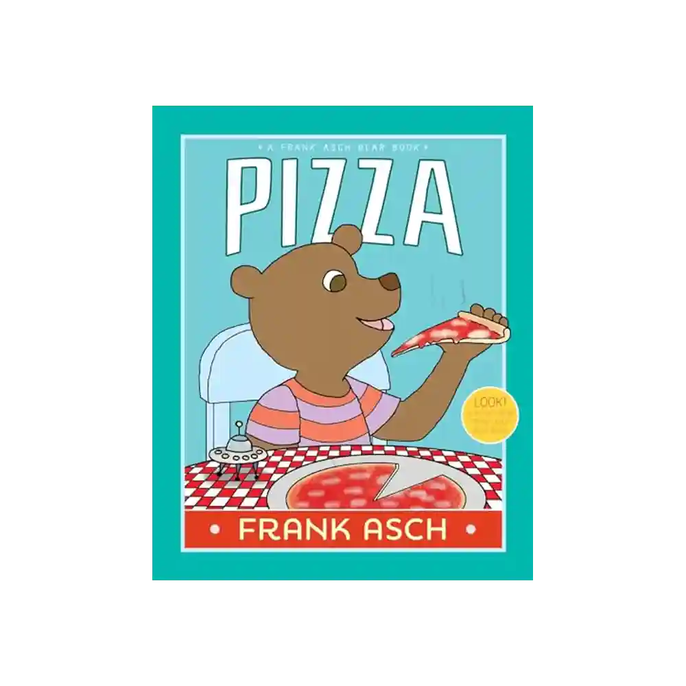 Pizza by Frank Asch Hardcover ISBN 9781442466753 Bear Book Simon & Schuster Sri Lanka