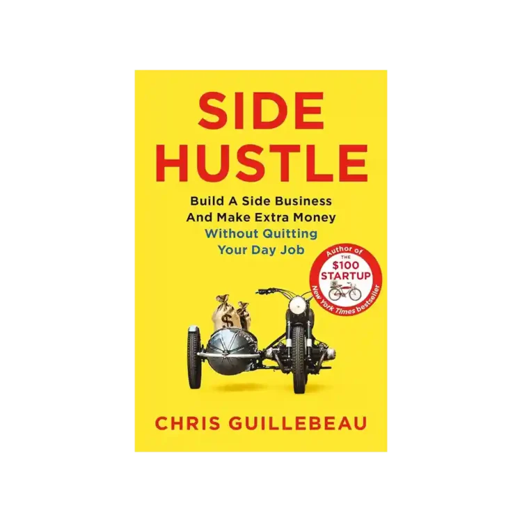 Side Hustle paperback book by Chris Guillebeau ISBN 9781509859085 – buy book online in Sri Lanka