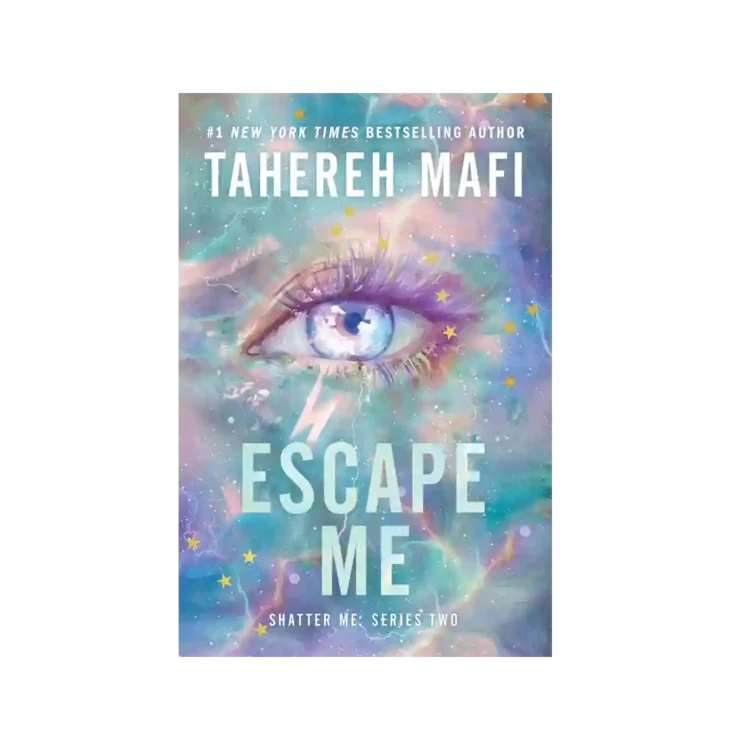 Escape Me by Tahereh Mafi paperback book